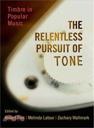 The Relentless Pursuit of Tone ― Timbre in Popular Music