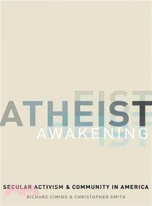 Atheist Awakening ─ Secular Activism and Community in America