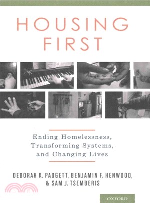 Housing First ─ Ending Homelessness, Transforming Systems, and Changing Lives