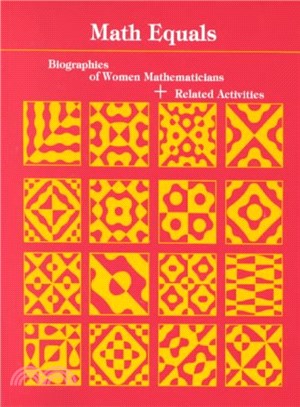 Math Equals ― Biographies of Women Mathematicians+Related Activities