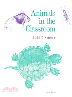 Animals in the Classroom ― Selection, Care, and Observations