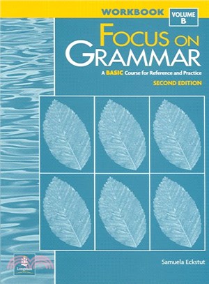 Focus On Grammar ― A Basic Course for Reference and Practice