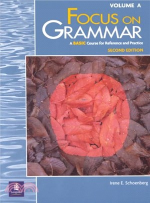 Focus on Grammar ― A Basic Course for Reference and Practice
