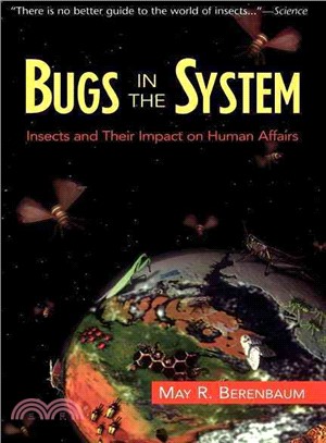 Bugs in the System ─ Insects and Their Impact on Human Affairs