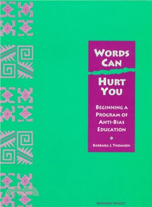 Words Can Hurt You ― Beginning a Program of Anti-Bias Education