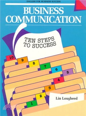 BUSINESS COMMUNICATION:TEN STEPS TO SUCCESS
