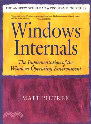 Windows Internals ― The Implementation of the Windows Operating Environment