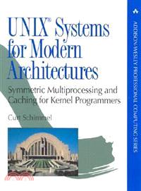 Unix Systems for Modern Architectures ─ Symmetric Multiprocessing and Caching for Kernel Programmers