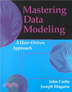 Mastering Data Modeling ─ A User- Driven Approach