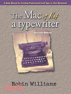 The Mac Is Not a Typewriter ─ A Style Manual for Creating Professional-Level Type on Your Macintosh