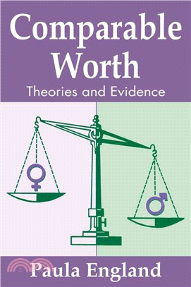 Comparable Worth—Theories and Evidence