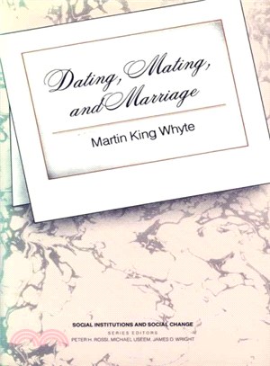 Dating, Mating, and Marriage