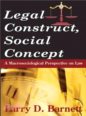 Legal Construct, Social Concept ― A Macrosociological Perspective on Law