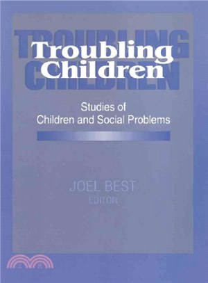 Troubling Children ― Studies of Children and Social Problems