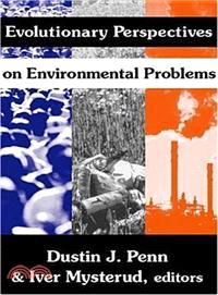 Evolutionary Perspectives On Environmental Problems