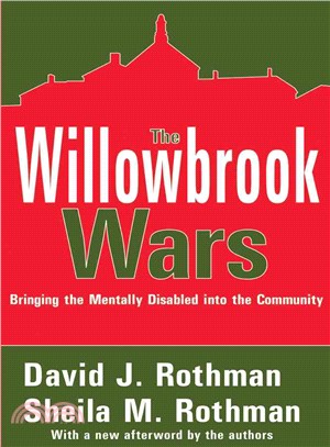 The Willowbrook Wars: Bringing the Mentally Disabled into the Community