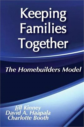 Keeping Families Together ─ The Homebuilders Model