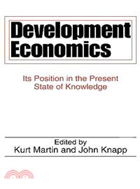 Development Economics: Its Position in the Present State of Knowledge