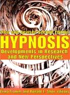 Hypnosis ─ Developments in Research and New Perspectives