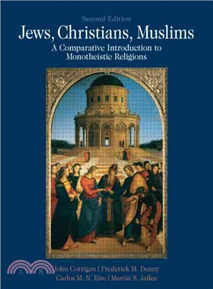 Jews, Christians, Muslims ─ A Comparative Introduction to Monotheistic Religions