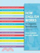 How English Works ─ A Linguistic Introduction