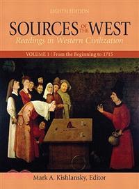 Sources of the West ─ Readings in Western Civilization: From the Beginning to 1715