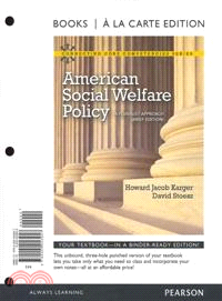American Social Welfare Policy—A Pluralist Approach, Books a La Carte Edition