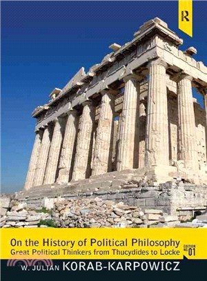 On the History of Political Philosophy ─ Great Political Thinkers from Thucydides to Locke