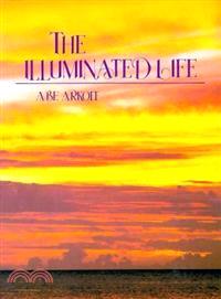 The Illuminated Life