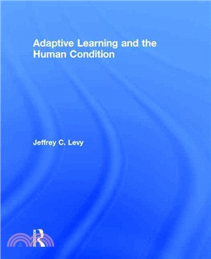 Adaptive Learning and the Human Condition