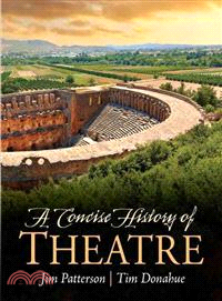 A Concise History of Theatre