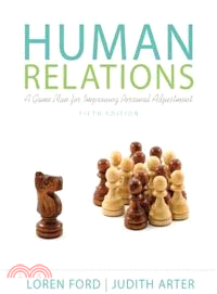 Human Relations ─ A Game Plan for Improving Personal Adjustment