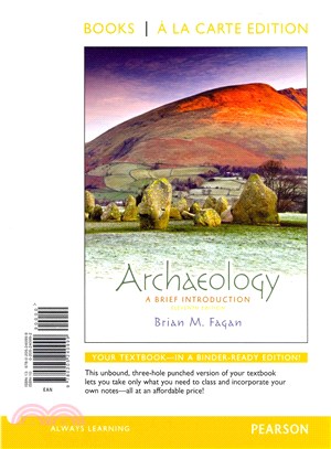 Archaeology ― A Brief Introduction, Books a La Carte Edition