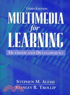 MULTIMEDIA FOR LEARNING: METHODS AND DEVELOPMENT 3/E