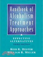 Handbook of Alcoholism Treatment Approaches ─ Effective Alternatives