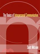 The Basics Of Interpersonal Communication