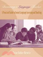 Becoming a Language Teacher: A Practical Guide to Second Language Learning