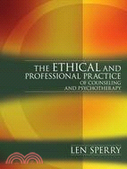 The Ethical And Professional Practice of Counseling And Psychotherapy