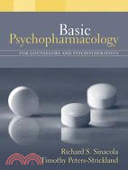 Basic Psychopharmacology for counselors and psychotherapists