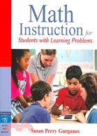 Math Instruction for Students With Learning Problems