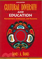 Cultural Diversity And Education: Foundations, Curriculum, And Teaching