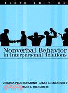 NONVERBAL BEHAVIOR IN INTERPERSONAL RELATIONS 6/E 2008