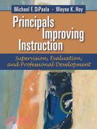 Principals Improving Instruction: Supervision, Evaluation, and Professional Development