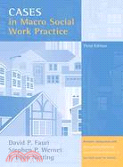 Cases in Macro Social Work Practice