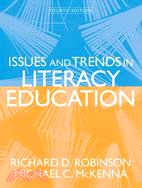 Issues and Trends in Literacy Education