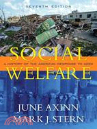 Social Welfare: A History of the American Response to Need