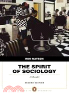 The Spirit of Sociology: A Reader