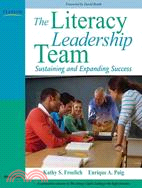 The Literacy Leadership Team ─ Sustaining and Expanding Success