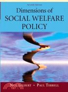 DIMENSIONS OF SOCIAL WELFARE POLICY 7/E 2010