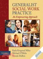 Generalist Social Work Practice: An Empowering Approach